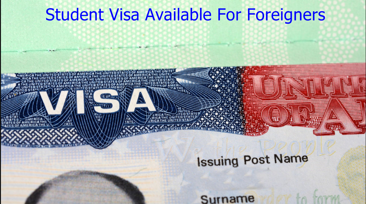 Student Visa available For Foreigners